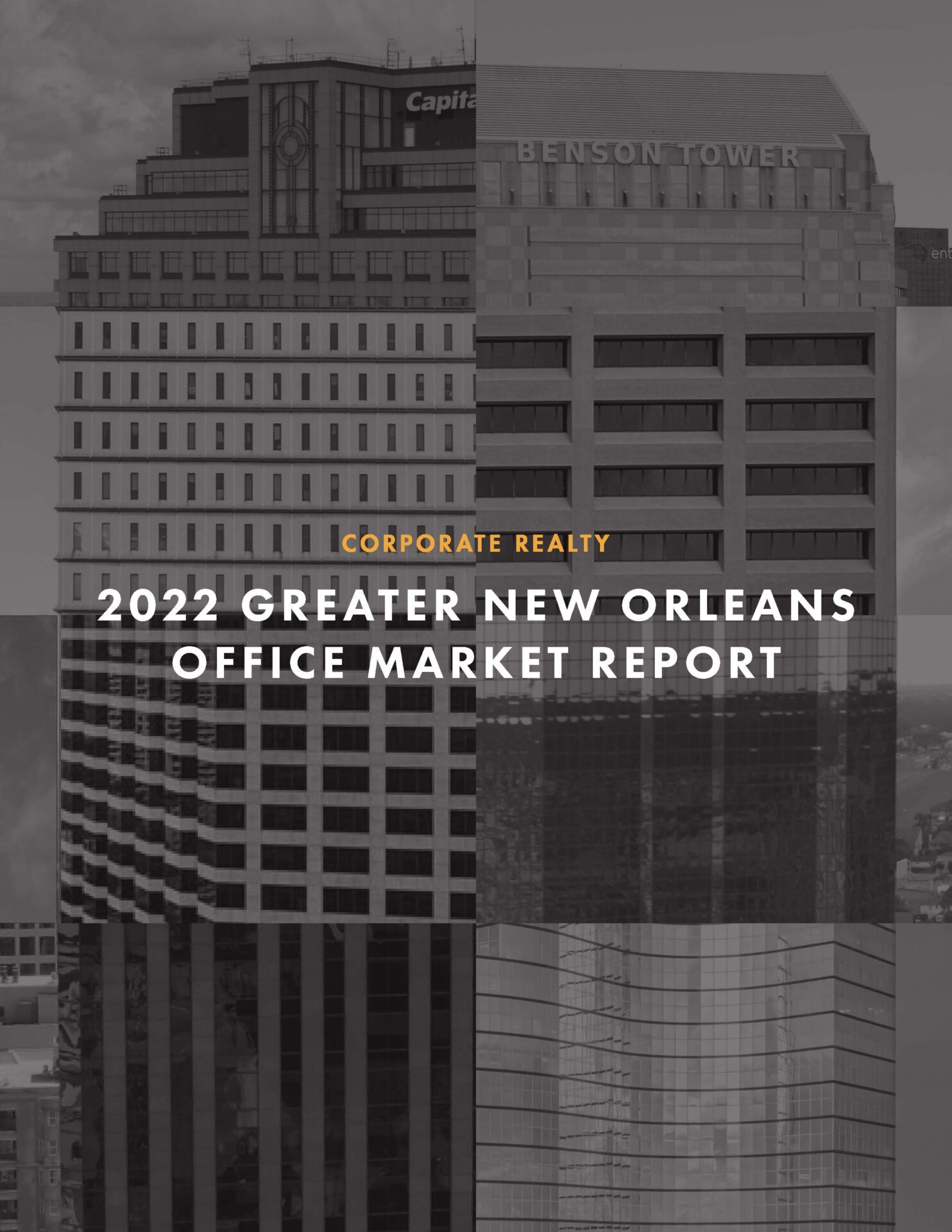 Corporate Realty’s 11th Annual Greater New Orleans Office Market Report